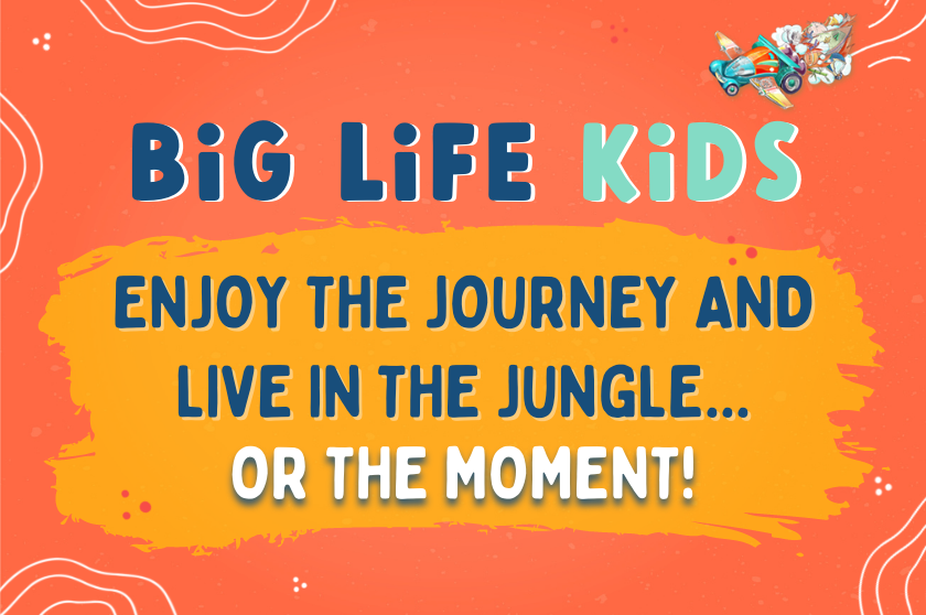 Episode 65: Enjoy the journey and LIVE IN THE JUNGLE... or the moment!