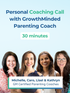 1:1 Parent Coaching Call (30 Minutes)