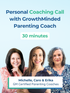 1:1 Parent Coaching Call (30 Minutes)